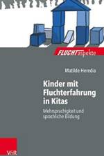 Kinder mit Fluchterfahrung in Kitas af Matilde Heredia