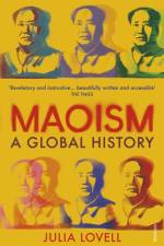 Maoism af Julia Lovell