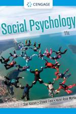 Social Psychology af Saul (John Jay College of Criminal Justice) Kassin