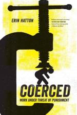 Coerced af Erin Hatton