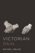Victorian Pain af Rachel Ablow