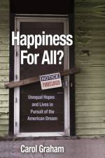 Happiness for All? af Carol Graham