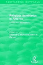 Religious Seminaries in America (1989)