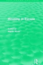 Routledge Revivals: Housing in Europe (1984)