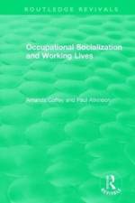 Occupational Socialization and Working Lives (1994)