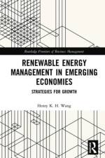 Renewable Energy Management in Emerging Economies af Henry K. H. Wang
