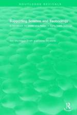 Supporting Science and Technology (1998) af Ann (Education writer Montague-Smith