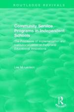 Community Service Programs in Independent Schools af Lee Levison