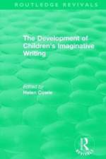 The Development of Children's Imaginative Writing (1984)