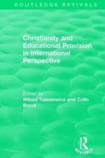 Christianity and Educational Provision in International Perspective