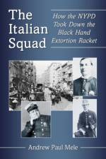 The Italian Squad af Andrew Paul Mele