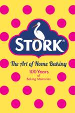 Stork: The Art of Home Baking af Stork