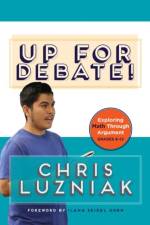 Up for Debate! af Chris Luzniak