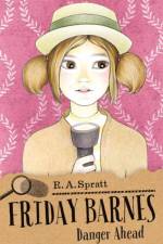 Friday Barnes 6: Danger Ahead af R.A. Spratt