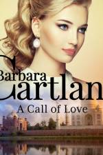 A Call of Love (Barbara Cartland's Pink Collection 101) af Barbara Cartland
