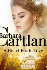 A Heart Finds Love (Barbara Cartland's Pink Collection 104) af Barbara Cartland