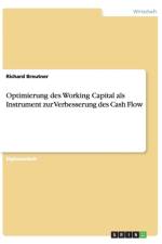 Optimierung des Working Capital zur Verbesserung des Cash Flow af Richard Breutner