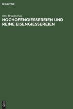 Hochofengiessereien Und Reine Eisengiessereien