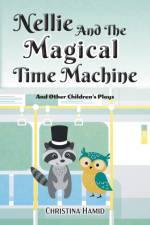 Nellie and the Magical Time Machine af Christina Hamid