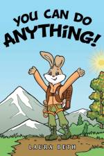 You Can Do Anything! af Laura Beth