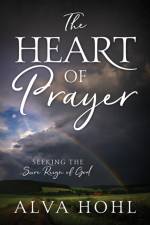 Heart of Prayer af Alva Hohl