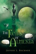 Twins of Almexia af Jeffery L Buckner