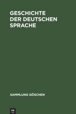 Geschichte der deutschen Sprache