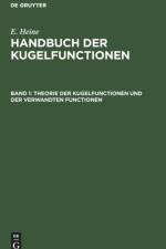 Theorie Der Kugelfunctionen Und Der Verwandten Functionen af E Heine