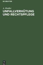 Unfallverhutung Und Rechtspflege af A Riedler