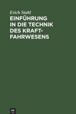 Einfuhrung in Die Technik Des Kraftfahrwesens af Erich Stahl