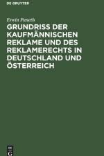 Grundriss Der Kaufmannischen Reklame Und Des Reklamerechts in Deutschland Und OEsterreich af Erwin Paneth