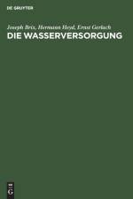 Die Wasserversorgung af Ernst Gerlach