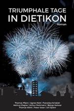 Triumphale Tage in Dietikon af Thomas Pfann