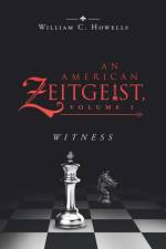 American Zeitgeist af William C Howells