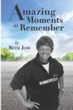 Amazing Moments to Remember af Beth Josi