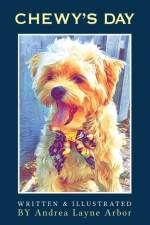 Chewy's Day af Andrea Layne Arbor