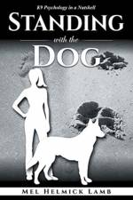 Standing with the Dog af Mel Helmick Lamb