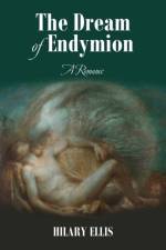 The Dream of Endymion af Hilary Ellis