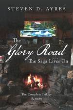 Glory Road af Steven D Ayres