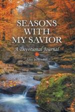 Seasons with My Savior af Amy Jo Wrobel