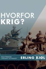 Hvorfor krig? af Erling Bjøl