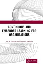 Continuous and Embedded Learning for Organizations af Jon M. Quigley