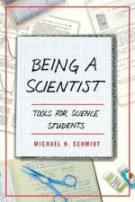 Being a Scientist af Michael H. Schmidt