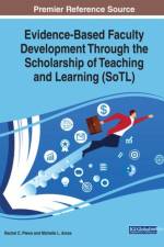 Evidence-Based Faculty Development Through the Scholarship of Teaching and Learning (SoTL)