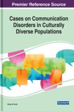 Cases on Communication Disorders in Culturally Diverse Populations