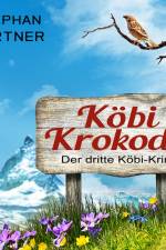 Köbi Krokodil - Der dritte Köbi-Krimi af Stephan Pörtner