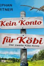 Kein Konto für Köbi - Der zweite Köbi-Krimi af Stephan Pörtner