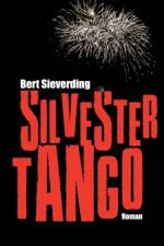 Silvestertango af Bert Sieverding