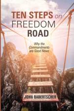 Ten Steps on Freedom Road af John Badertscher