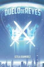 Duelo De Reyes af Iztla Ramirez
